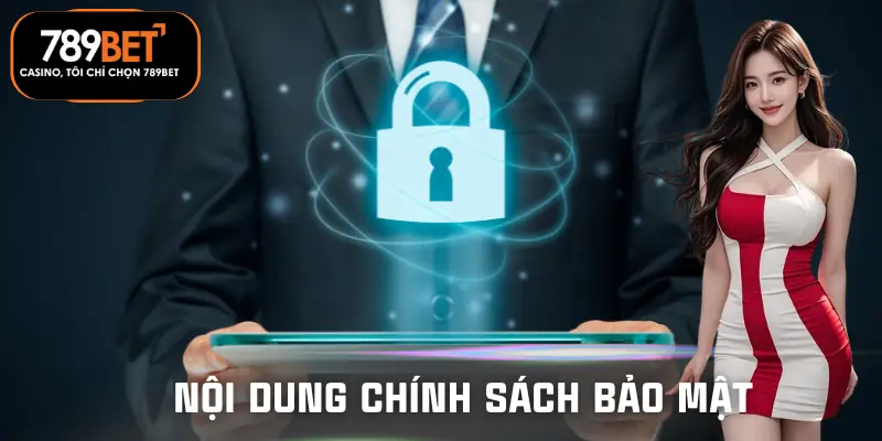chinh-sach-bao-mat-noi-dung