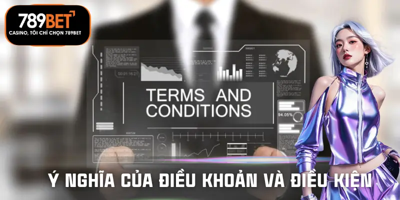 dieu-khoan-va-dieu-kien-y-nghia