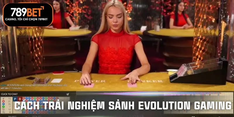 evolution-gaming-la-gi-cach-choi