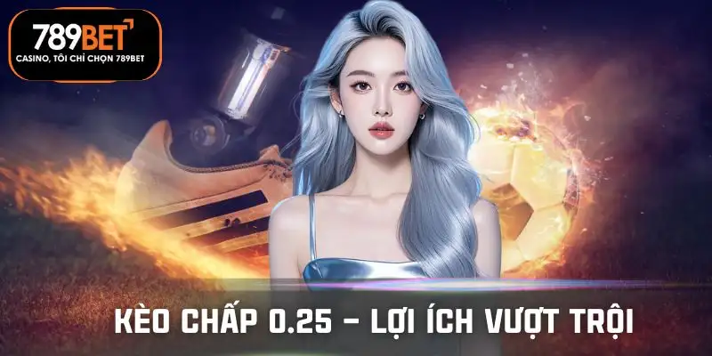 keo-chap-0-25-uu-diem