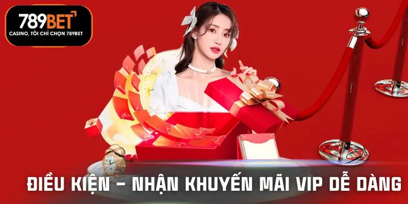 khuyen-mai-vip-dieu-kien