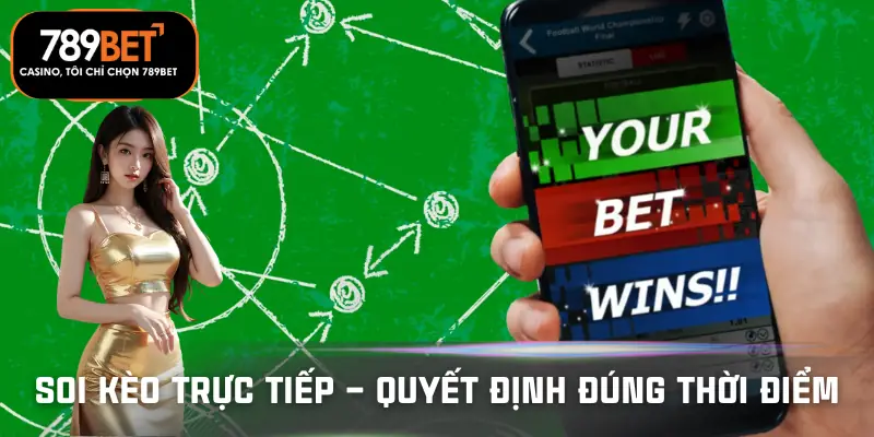 soi-keo-truc-tiep-live-betting-tai-789bet-dinh-nghia
