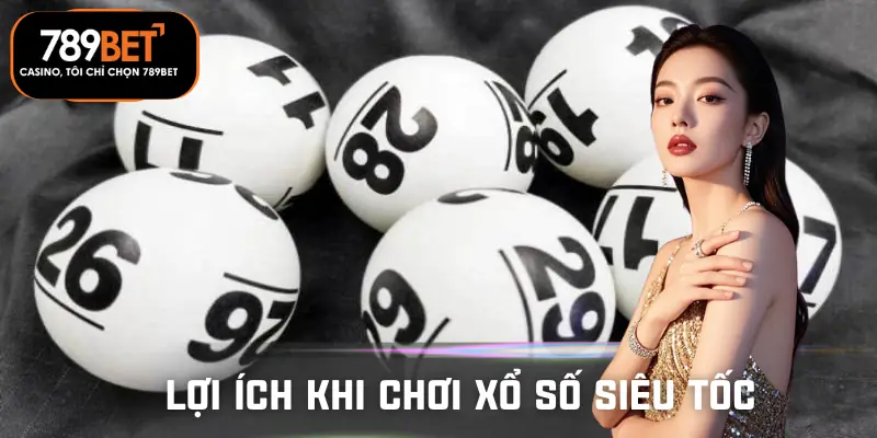 xo-so-sieu-toc-loi-ich